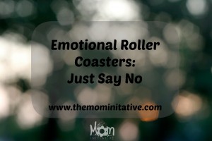 emotional rollercoasters